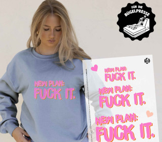 Onkel Bo's Bügelbilder - DIN A4 - New Plan - Fuck it - BIG