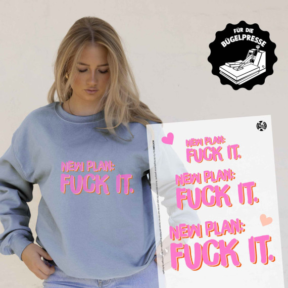 Onkel Bo's Bügelbilder - DIN A4 - New Plan - Fuck it - BIG