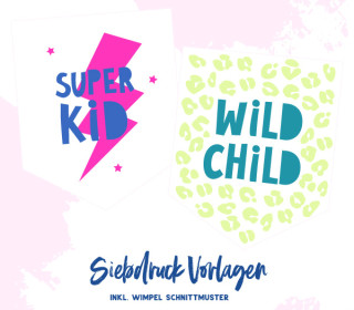 FREEBIE - Wimpel - Super Kid und Wild Child - Siebdruck Vorlage inkl. Schnittmuster