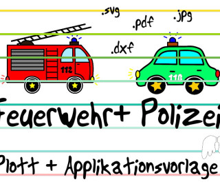 Kombi-Sparpaket Plotterdateien + Applikationsvorlagen Feuerwehr und Polizeiauto