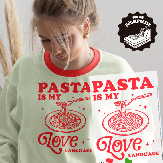 Onkel Bo's Bügelbilder - DIN A4 - Pasta is my love language - Schriftzug - BIG
