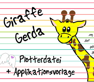 Plotterdatei + Applikationsvorlage Eckenhocker Giraffe Gerda Engelinchen