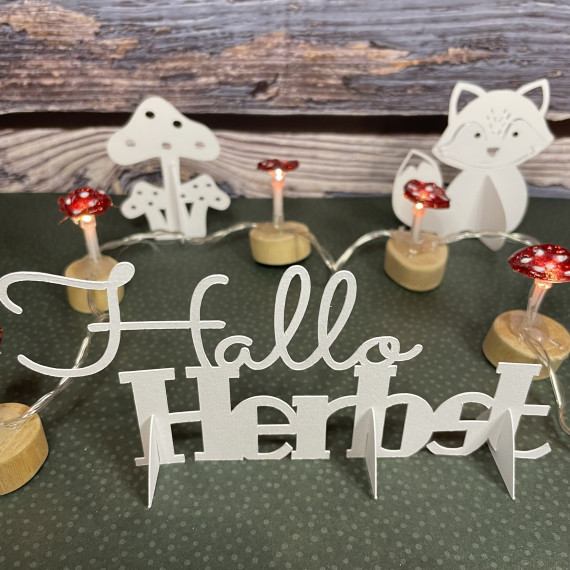 Hallo Herbst * Saying * Plott * 3D-Druck * Stehfigur * Frau_Sabse
