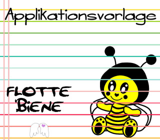 Applikationsvorlage Flotte Biene