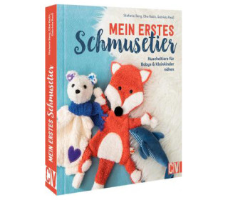 Buch - Mein Erstes Schmusetier - Stefanie Benz/Elke Reith/Gabriela Reuß - CV