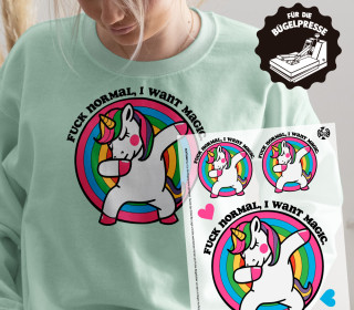 Onkel Bo's Bügelbilder - DIN A4 - Fuck Normal I Want Magic - Unicorn - BIG