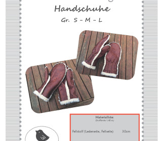 Nähanleitung und Schnittmuster Handschuhe / Fäustlinge