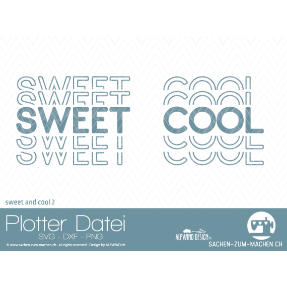 Plotterdatei "sweet & cool" #2 - ALPWIND
