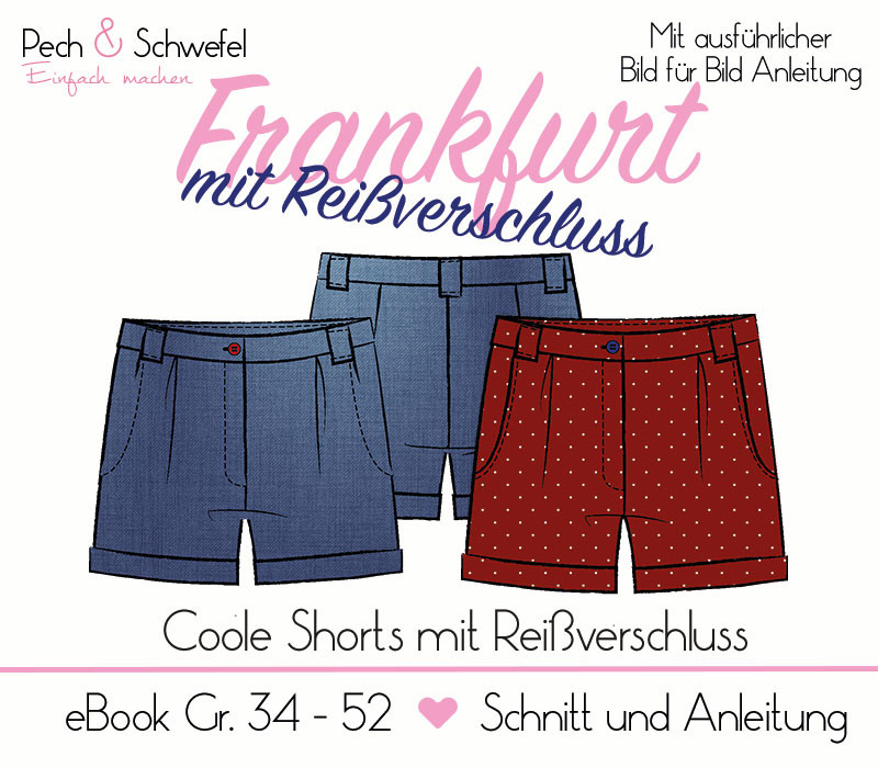 Ebook - Shorts Frankfurt  mit Reißverschluss Gr. 34 - 52 von Pech und Schwefel