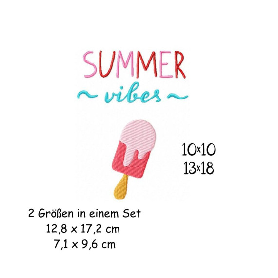 Stickdatei Summer Vibes 2 10x10 13x18 Applikation Sommer Schrift sticken Sommerzeit