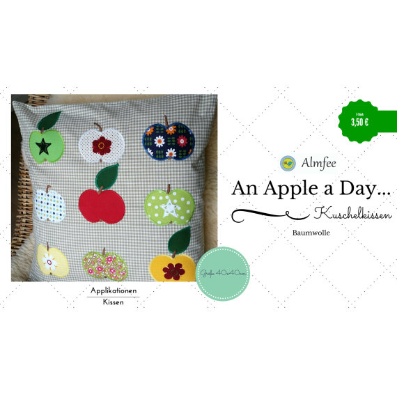 E-Book - inkl. Applikation "Kuschelkissen An Apple a Day..."