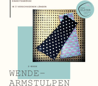 Wendearmstulpen in 3 Grössen / Digitale Nähanleitung mit Schnittmuster in A4