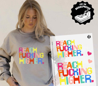 Onkel Bo's Bügelbilder - DIN A4 - Reach Fucking Higher - BIG