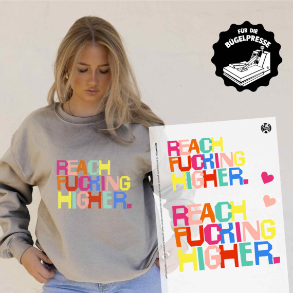 Onkel Bo's Bügelbilder - DIN A4 - Reach Fucking Higher - BIG