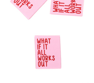 1 XXL Label - WHAT IF IT ALL WORKS OUT - Rosa - Anlukaa