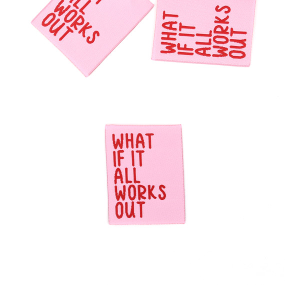 1 XXL Label - WHAT IF IT ALL WORKS OUT - Rosa - Anlukaa