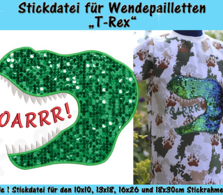 Wendepailletten-Applikation T-Rex - Stickdatei-Set für den 10x10cm bis 18x30cm Rahmen