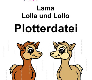 Plotterdateien Lamas Lollo + Lolla