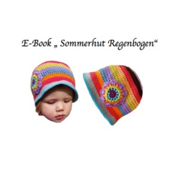 Ebook -  Häkelanleitung "Sommerhut Regenbogen" KU 36-59