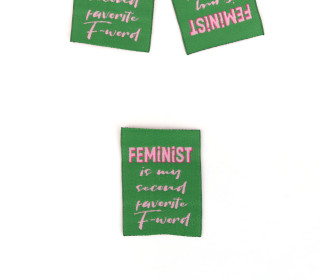 1 Label - FEMINIST is my second favorite F-word - Grün - Lausemia Design Studio