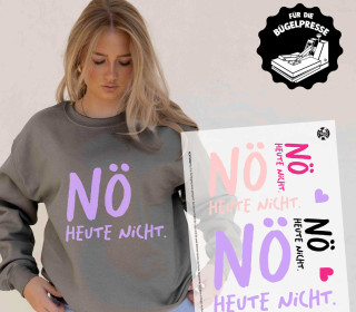 Onkel Bo's Bügelbilder - DIN A4 - Nö heute nicht - BIG