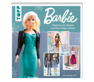 Buch - Barbie - Kleidung für Barbie und Ken selbst nähen - Annabel Benilan - TOPP