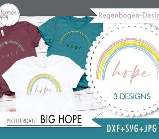 BIG HOPE - Regenbogen - Plotterdatei -  Design von formenfroh - dxf + svg + jpg