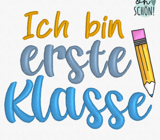 Schriftzug „Ich bin erste Klasse“ | 13x18