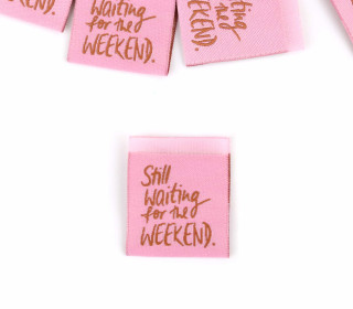 1 Label - Still Waiting for the WEEKEND - Altrosa - EMJO-DESIGN