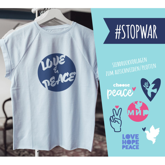 FREEBIE - #stopwar - Love & Peace - Siebdruck Vorlagen