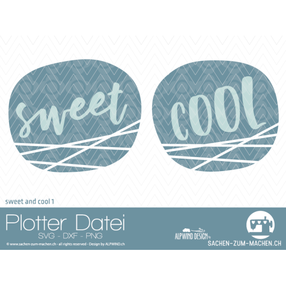 Plotterdatei "sweet & cool" #1 - ALPWIND
