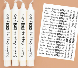 DIN A4 - Kerzen-Tattoofolie - Sprüche zum Verschenken - Schön, dass es DICH gibt - für Kerzen / Keramik