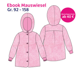 Dein Wunschgeschenk - Ebook Mauswiesel - Mantel - Jacke - Gr. 92-158