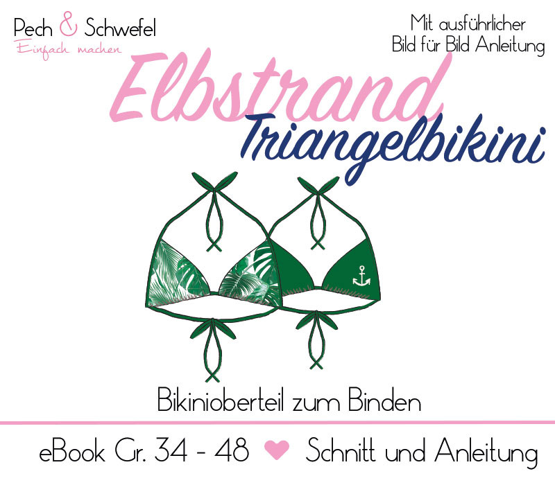 Ebook „Elbstrand“ Triangelbikini Damenoberteil Gr. 34 – 48 in A4 (Einzelgrößenschnitt) von Pech und Schwefel