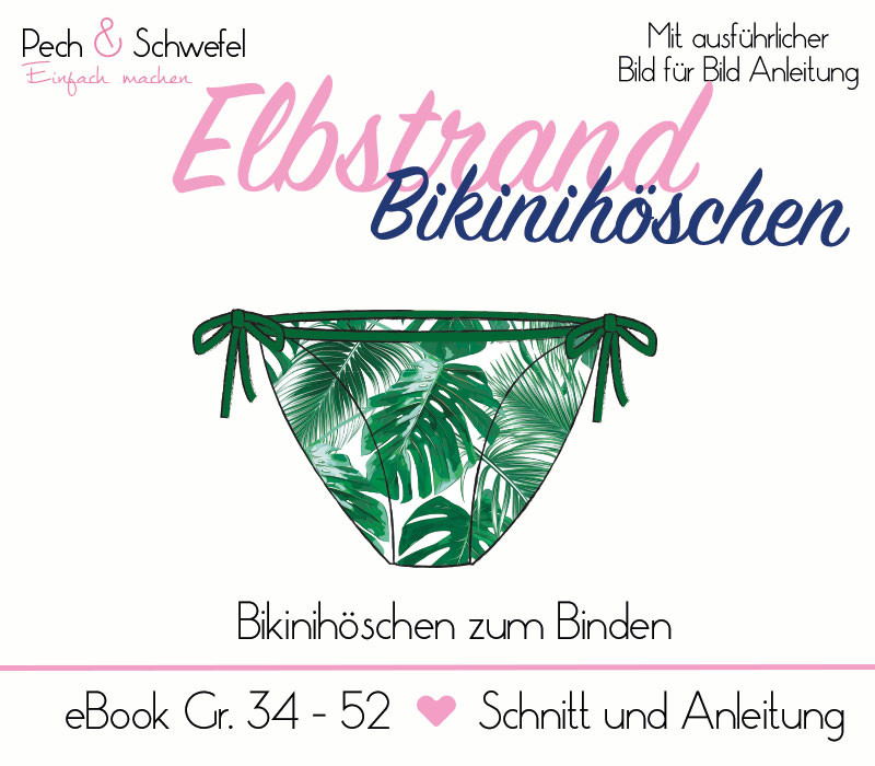 Ebook „Elbstrand“ Bikinihöschen zum Binden Damen Gr. 34 – 52 in A4 (Einzelgrößenschnitt) von Pech und Schwefel