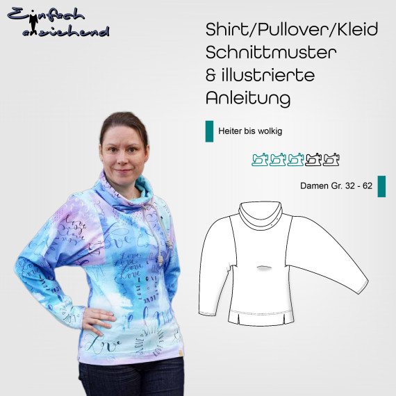 Schnittmuster Shirt/Pullover/Kleid Heiter bis wolkig Gr. 32 - 62