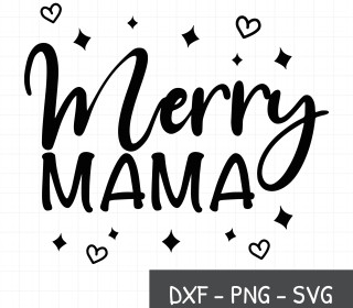 Merry Mama Plotterdatei