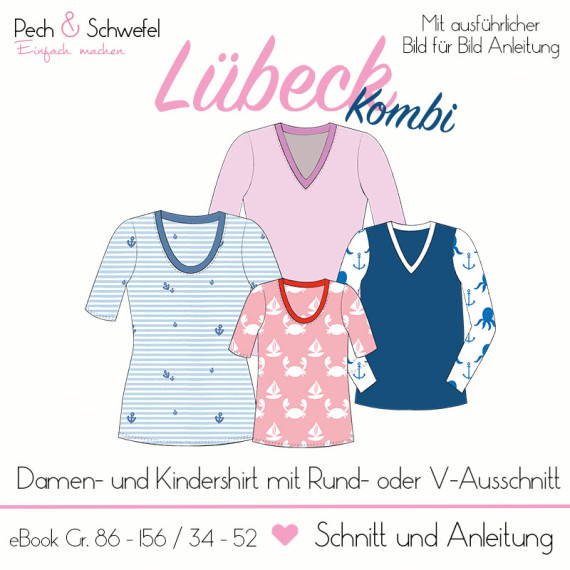 Ebook  "Lübeck"  Basicshirt  Kombi Gr. 34 - 52 / 86 - 158 in A4 und A0 von Pech und Schwefel