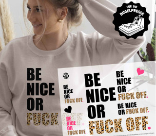 Onkel Bo's Bügelbilder - DIN A4 - Be nice or fuck off - BIG