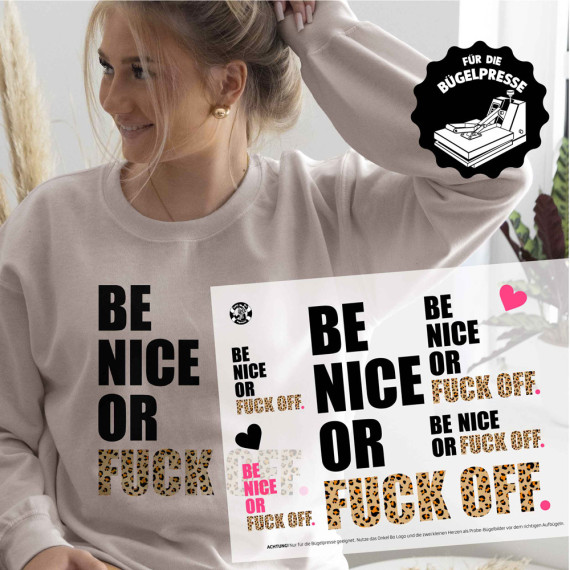 Onkel Bo's Bügelbilder - DIN A4 - Be nice or fuck off - BIG