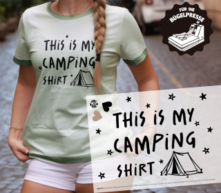Onkel Bo's Bügelbilder - DIN A4 - This is my camping shirt - BIG