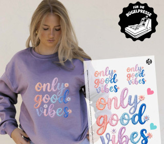 Onkel Bo's Bügelbilder - DIN A4 - Only Good Vibes - Stickoptik - BIG