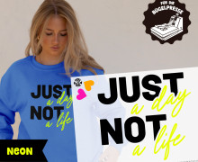 Onkel Bo's Neon Bügelbilder - DIN A4 - just a day not a life - BIG