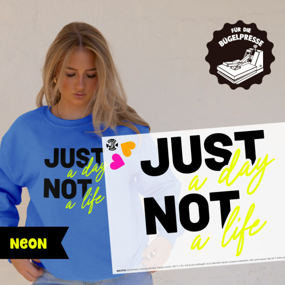 Onkel Bo's Neon Bügelbilder - DIN A4 - just a day not a life - BIG