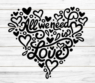 All we need is Love Plotterdatei SVG DXF FCM