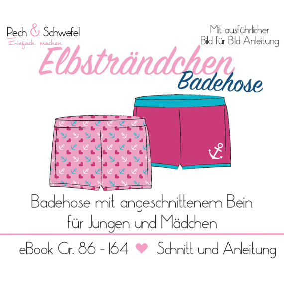 Ebook Badehose "Elbsträndchen" Kinder Gr. 86 - 164 in A4 (Einzelschnitt) von Pech und Schwefel