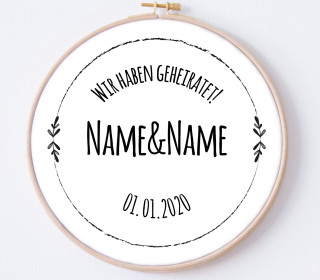 DIY Stickrahmen - Wir haben geheiratet - personalisiertes Stickrahmen Bild - zum Selbermachen