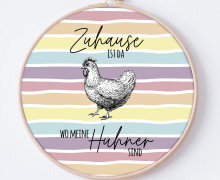 DIY Stickrahmen - Zuhause ist da wo meine Hühner sind - Stickrahmen Bild - zum Selbermachen